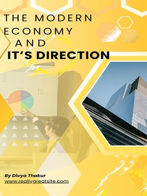 cover image of The Modern Economy and Its Direction